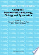 Copepoda developments in ecology, biology, and systematics : proceedings of the Seventh International Conference on Copepoda, held in Curitiba, Brazil, 25-31 July 1999 /