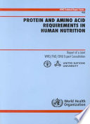 Protein and amino acid requirements in human nutrition report of a joint WHO/FAO/UNU expert consultation.