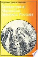 Development of mammalian absorptive processes