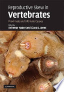 Reproductive skew in vertebrates proximate and ultimate causes /