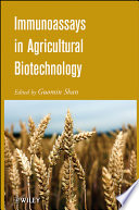 Immunoassays in agricultural biotechnology