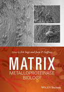 Matrix metalloproteinase biology /