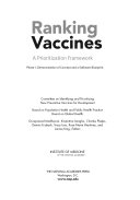 Ranking vaccines a prioritization framework. Phase I, Demonstration of concept and software blueprint /