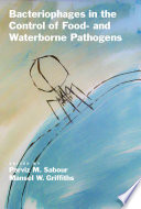 Bacteriophages in the control of food- and waterborne pathogens
