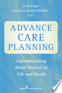 Advance care planning communicating about matters of life and death /