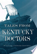 Tales from Kentucky doctors
