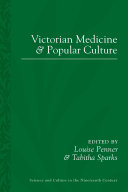 Victorian medicine and popular culture /