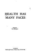 Health has many faces /