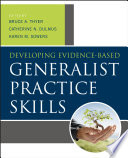 Developing evidence-based generalist practice skills