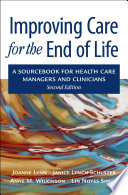 Improving care for the end of life a sourcebook for health care managers and clinicians /