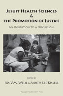 Jesuit health sciences and the promotion of justice an invitation to a discussion /