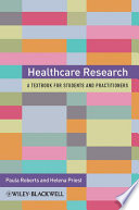 Healthcare research a handbook for students and practitioners /