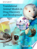 Translational animal models in drug discovery and development