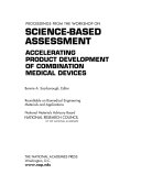 Proceedings from the workshop on science-based assessment accelerating product development of combination medical devices /