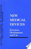 New medical devices invention, development, and use /