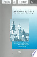 Transformation of healthcare with information technologies