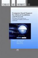 Computer-based support for clinical guidelines and protocols proceedings of the symposium on computerized guidelines and protocols (CGP 2004) /