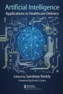 Artificial intelligence : applications in healthcare delivery /