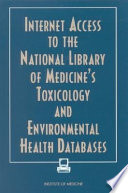 Internet access to the National Library of Medicine's toxicology and environmental health databases