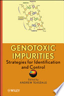Genotoxic impurities strategies for identification and control /