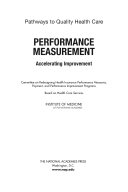 Performance measurement accelerating improvement /