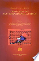 Making choices in health WHO guide to cost-effectiveness analysis /