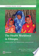 The health workforce in Ethiopia addressing the remaining challenges /