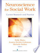 Neuroscience for social work current research and practice /