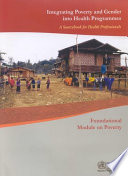 Integrating poverty and gender into health programmes a sourcebook for health professionals.