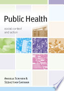Public health social context and action /