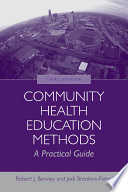 Community health education methods : a practical guide.