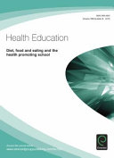 Health education : diet, food and eating and the health promoting school.