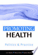 Promoting health politics and practice /