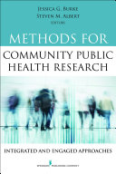 Methods for community public health research : integrated and engaged approaches /