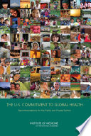 The U.S. commitment to global health recommendations for the public and private sectors /