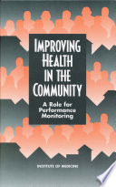Improving health in the community a role for performance monitoring /