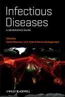 Infectious diseases a geographic guide /