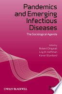 Pandemics and emerging infectious diseases the sociological agenda /