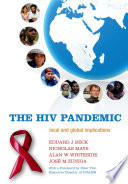 The HIV pandemic local and global implications /
