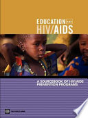 Education and HIV/AIDS a sourcebook of HIV/AIDS prevention programs /