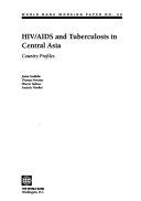 HIV/AIDS and tuberculosis in central Asia country profiles /