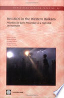 HIV/Aids in the western Balkans priorities for early prevention in a high-risk environment /