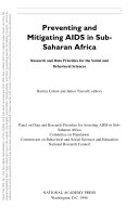 Preventing and mitigating AIDS in Sub-Saharan Africa research and data priorities for the social and behavioral sciences /