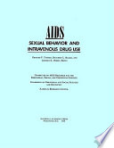 AIDS sexual behavior and intravenous drug use /
