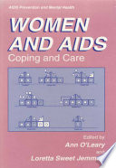 Women and AIDS coping and care /