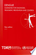 Dengue guidelines for diagnosis, treatment, prevention, and control.