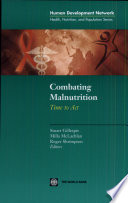 Combating malnutrition time to act /
