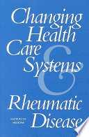 Changing health care systems and rheumatic disease