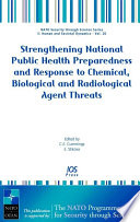 Strengthening national public health preparedness and response to chemical, biological and radiological agent threats