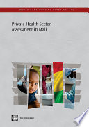 Private health sector assessment in Mali the post-Bamako initiative reality /